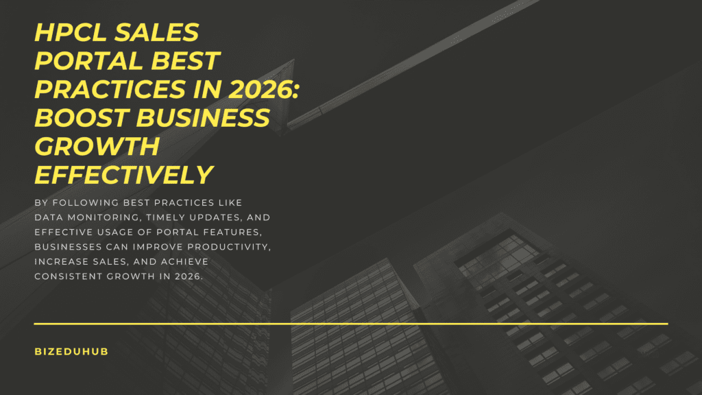 HPCL Sales Portal Best Practices in 2026: Boost Business Growth Effectively HPCL Sales Portal